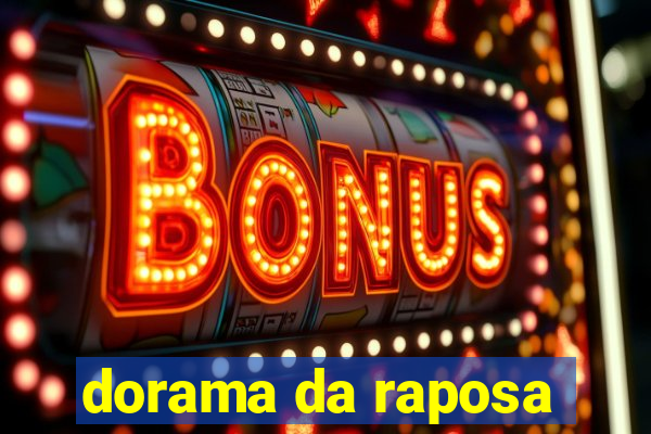 dorama da raposa